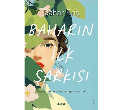 Baharın İlk Şarkısı