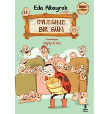 Bumçikiler 2 - Öylesine Bir Gün