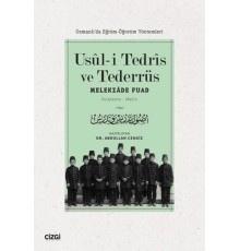 Usul-i Tedris ve Tederrüs: Osmanlı'da Eğitim - Öğretim Yöntemleri