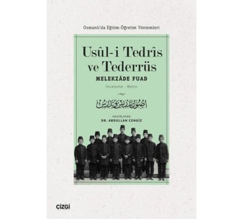 Usul-i Tedris ve Tederrüs: Osmanlı'da Eğitim - Öğretim Yöntemleri