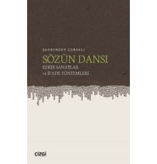 Sözün Dansı – Edebi Sanatlar ve İfade Yöntemleri