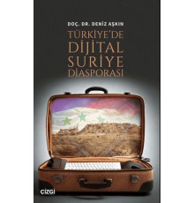 Türkiye'de Dijital Suriye Diasporası