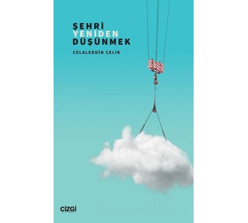 Şehri Yeniden Düşünmek