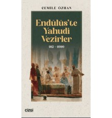Endülüs’te Yahudi Vezirler 912-1090