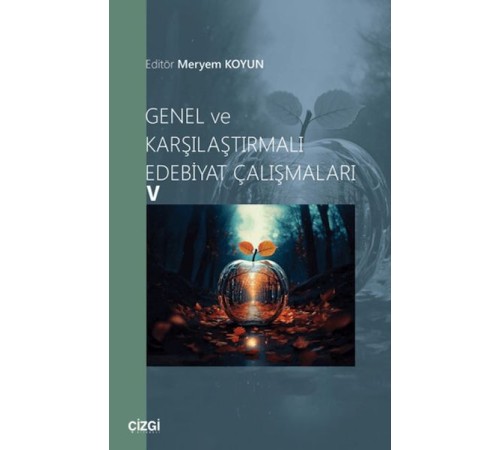 Genel ve Karşılaştırmalı Edebiyat Çalışmaları