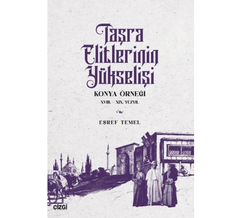Taşra Elitlerinin Yükselişi