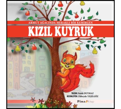 Kızıl Kuyruk Dünyamızı Koruyalım 1. Hikaye