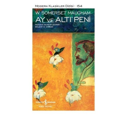 Ay ve Altı Peni - Modern Klasikler Dizisi