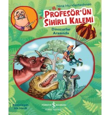 Profesör'ün Sihirli Kalemi - Dinozorlar Arasında