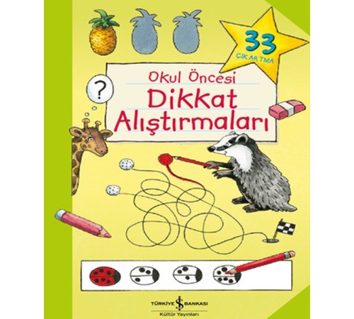 Okul Öncesi Dikkat Alıştırmaları Okul Öncesi Dikkat Alıştırmaları