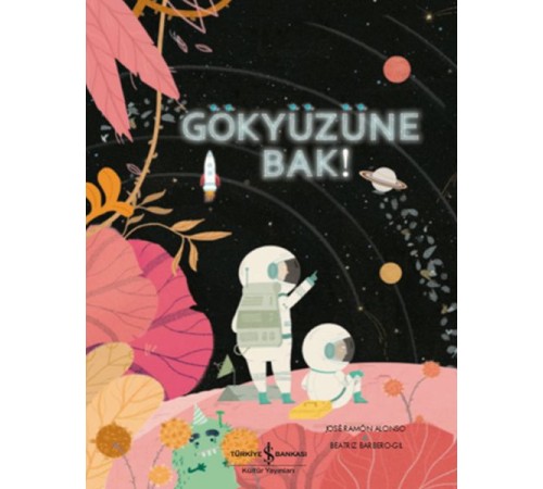 Gökyüzüne Bak!
