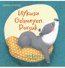 Uykusu Gelmeyen Porsuk