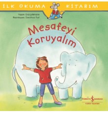 Mesafeyi Koruyalım - İlk Okuma Kitabım