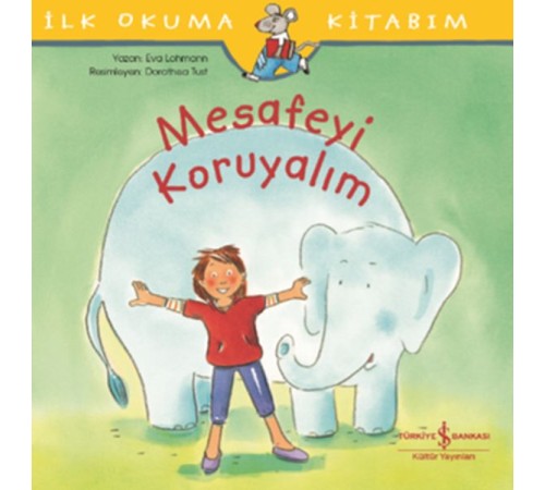Mesafeyi Koruyalım - İlk Okuma Kitabım