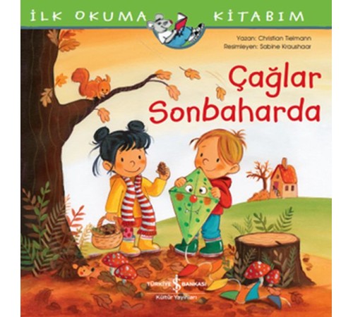 Çağlar Sonbaharda - İlk Okuma Kitabım