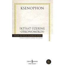 İktisat Üzerine - Oikonomikos - Hasan Ali Yücel Klasikleri