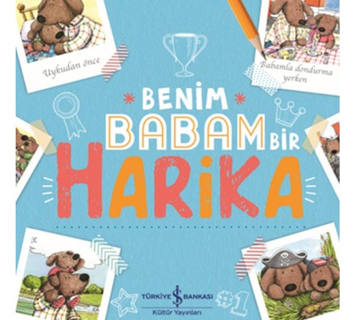 Benim Babam Bir Harika Benim Babam Bir Harika