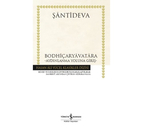 Bodhiçaryavatara - Aydınlanma Yoluna Giriş - Hasan Ali Yücel Klasikleri