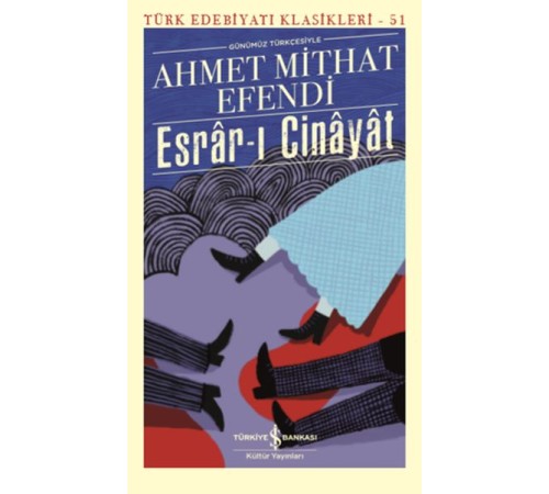 Esrarı Cinayat (Günümüz Türkçesiyle) - Türk Edebiyatı Klasikleri Esrarı Cinayat (Günümüz Türkçesiyle) - Türk Edebiyatı Klasikleri