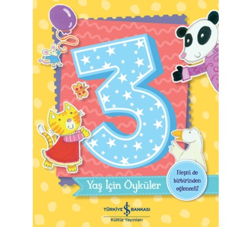 3 Yaş İçin Öyküler 3 Yaş İçin Öyküler