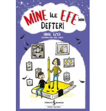 Mine ile Efe’nin Defteri