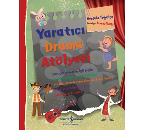 Yaratıcı Drama Atölyesi Yaratıcı Drama Atölyesi