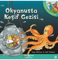 Okyanusta Keşif Gezisi - Harika Hayvanlar