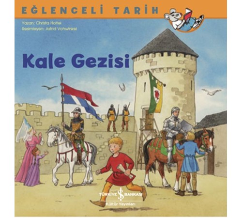 Kale Gezisi - Eğlenceli Tarih