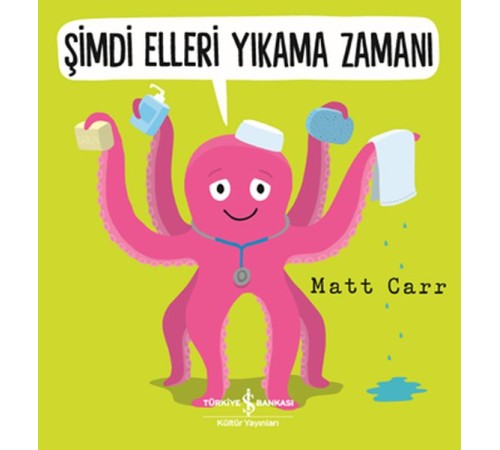 Şimdi Elleri Yıkama Zamanı