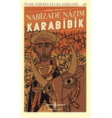 Karabibik - Türk Edebiyatı Klasikleri (Şömizli)