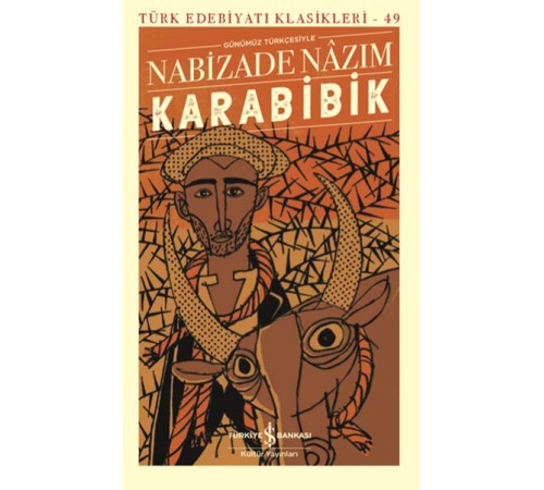 Karabibik - Türk Edebiyatı Klasikleri (Şömizli)