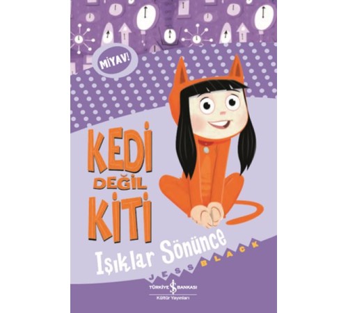 Kedi Değil Kiti - Işıklar Sönünce