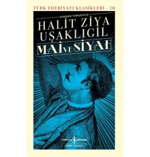 Mai ve Siyah - Türk Edebiyatı Klasikleri (Ciltli)