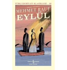 Eylül - Türk Edebiyatı Klasikleri (Ciltli)