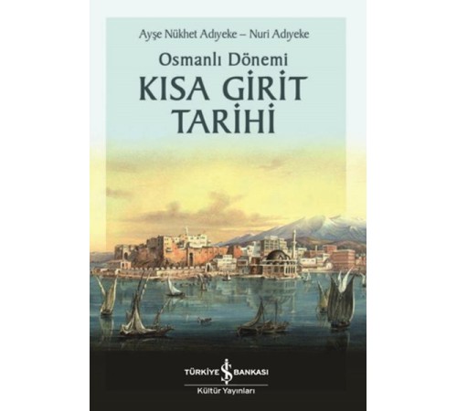 Osmanlı Dönemi Kısa Girit Tarihi