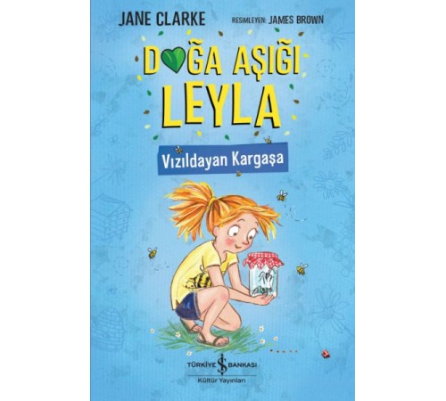 Doğa Aşığı Leyla - Vızıldayan Kargaşa