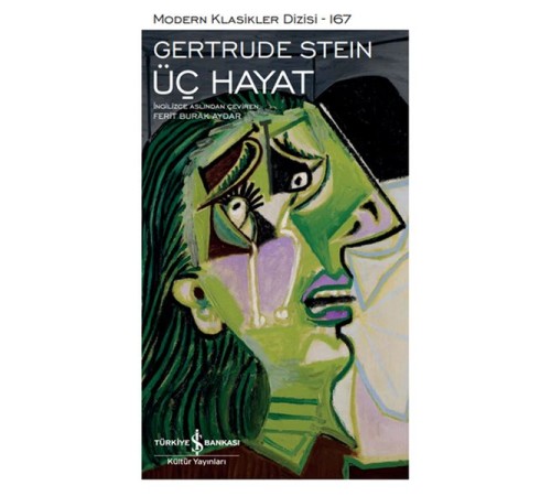 Üç Hayat - Modern Klasikler Dizisi Üç Hayat - Modern Klasikler Dizisi