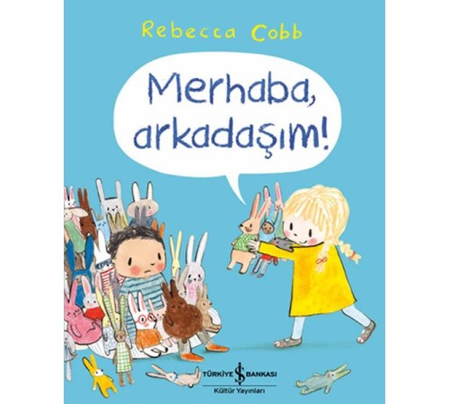 Merhaba, Arkadaşım! Merhaba, Arkadaşım!