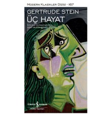 Üç Hayat - Modern Klasikler Dizisi (Şömizli)