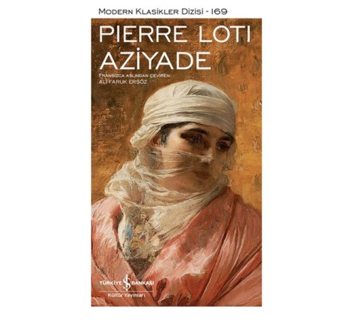 Aziyade - Modern Klasikler Dizisi (Ciltli) Aziyade - Modern Klasikler Dizisi (Ciltli)