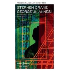 George’un Annesi - Modern Klasikler Dizisi (Ciltli)