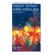 Kira Kiralina - Modern Klasikler Dizisi (Ciltli)