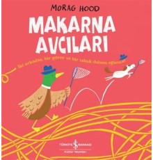 Makarna Avcıları