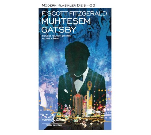 Muhteşem Gatsby - Modern Klasikler Dizisi (Şömizli) Muhteşem Gatsby - Modern Klasikler Dizisi (Şömizli)