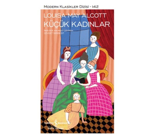 Küçük Kadınlar - Modern Klasikler Dizisi (Şömizli)