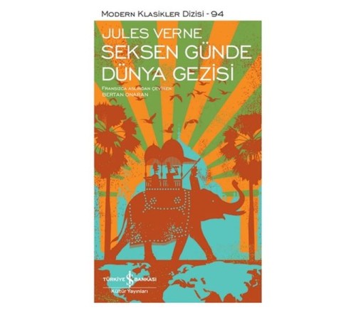 Seksen Günde Dünya Gezisi - Modern Klasikler Dizisi (Şömizli)