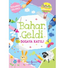 Bahar Geldi Doğaya Katıl!