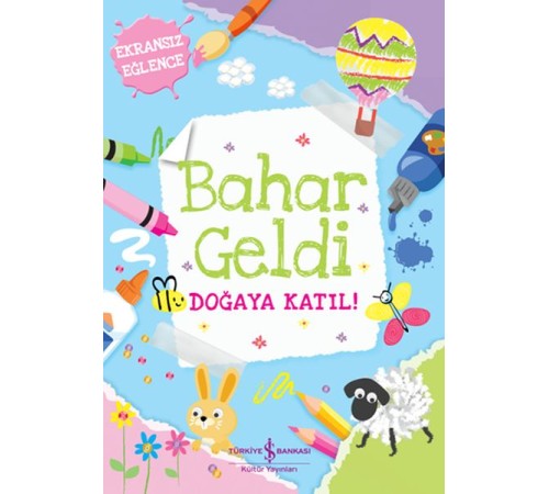 Bahar Geldi Doğaya Katıl!
