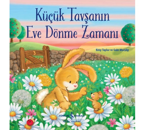 Küçük Tavşanın Eve Dönme Zamanı Küçük Tavşanın Eve Dönme Zamanı