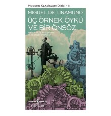 Üç Örnek Öykü ve Bir Önsöz - Modern Klasikler Dizisi (Şömizli)